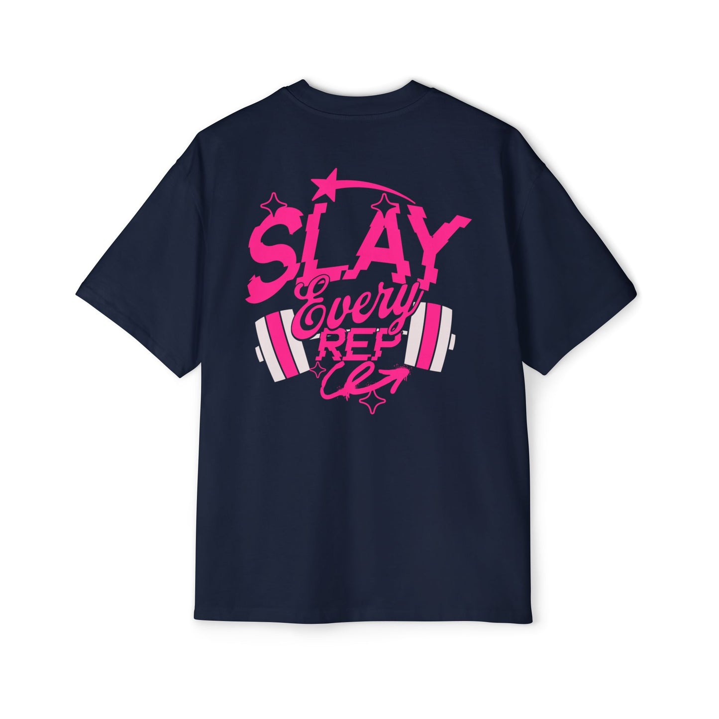 Slay Every Rep Oversized Fit Tee