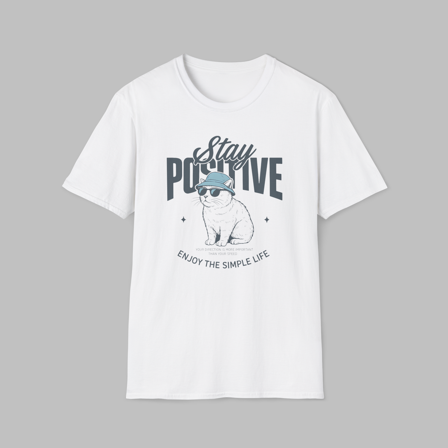 Stay Positive T-shirt