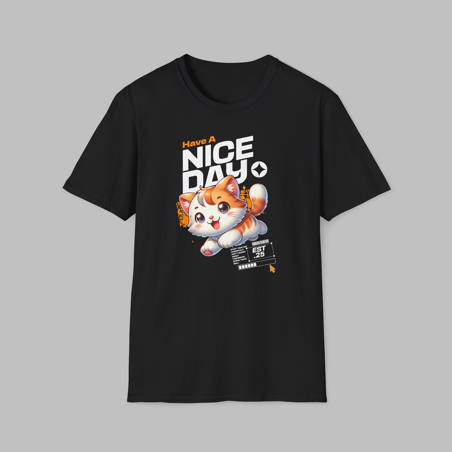 Have A Nice Day T-shirt