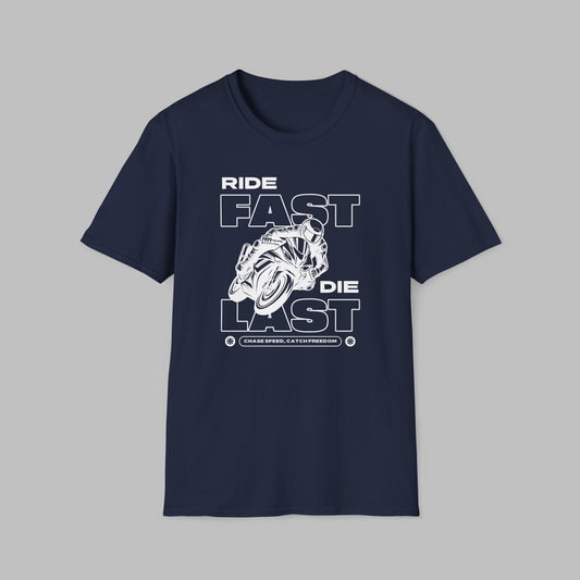 Ride Fast Die Last T-shirt